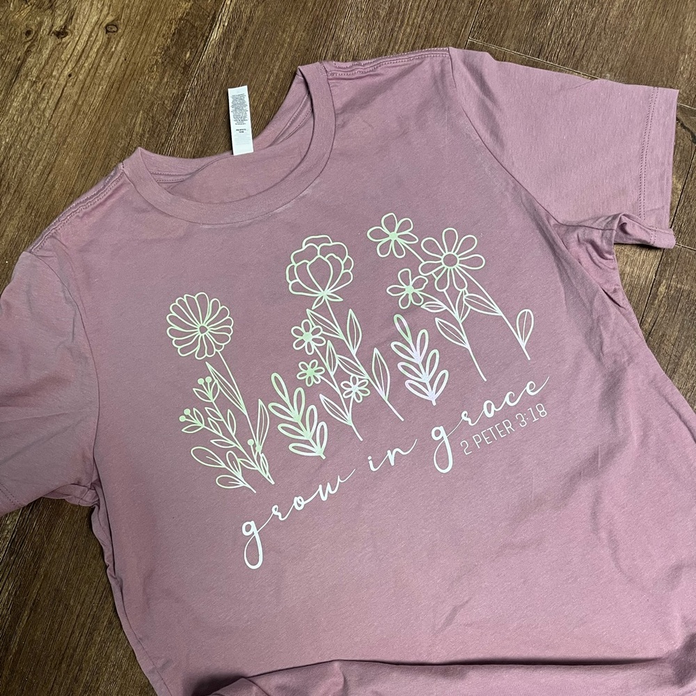Grow in grace shirt
